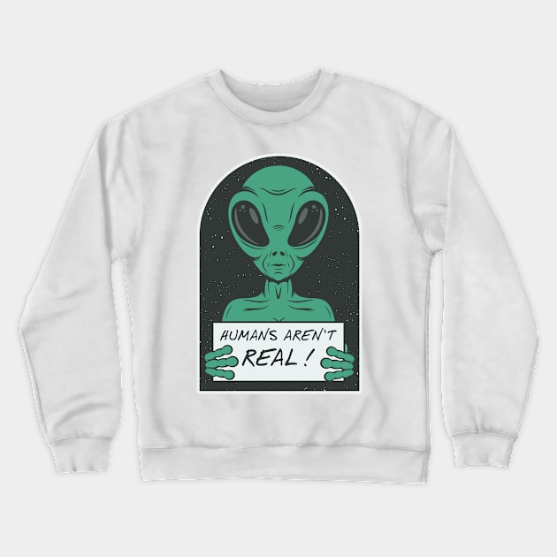 Alien Quote Crewneck Sweatshirt by WorldOfArt